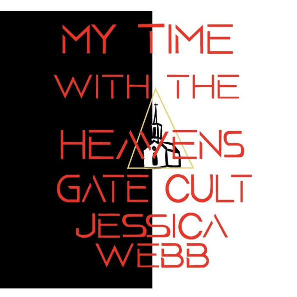 My Time With The Heaven's Gate Cult