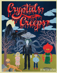 Title: Cryptids and Creeps: A Coloring Book:, Author: Payton Brown