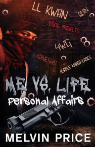 Title: Me vs Life: Personal Affairs, Author: Melvin Price