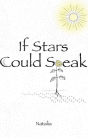 If Stars Could Speak