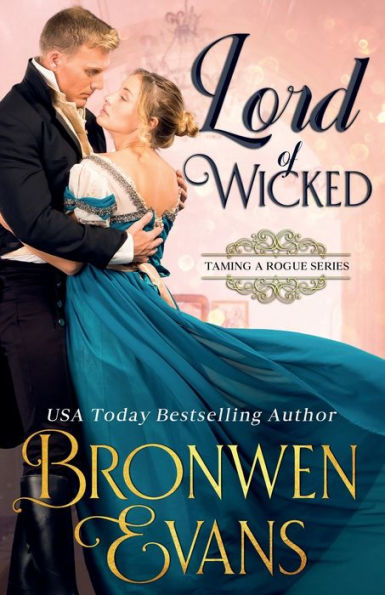 Lord of Wicked: A Regency Marriage of Convenience Romance