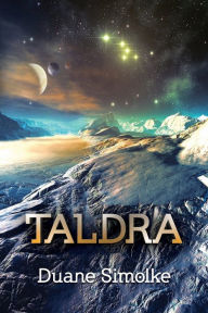 Title: Taldra: Two Science Fiction Adventures:, Author: Duane Simolke