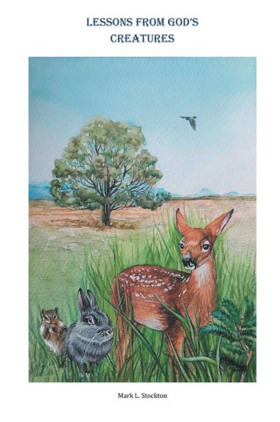 Lessons from God's Creatures