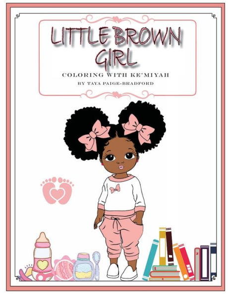 Little Brown Girl: Coloring with Ke'Miyah