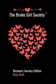 Title: The Broke Girl Society: Keep Book Journal, Author: C.R. Cook
