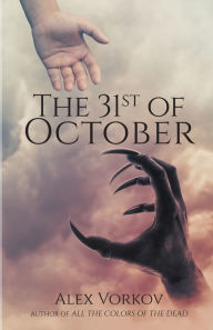 Title: The 31st of October, Author: Alex Vorkov