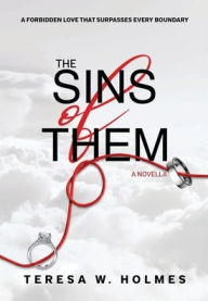 Title: The Sins of Them, Author: Teresa Holmes