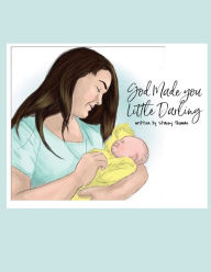 Free book to download online God Made You Little Darling. ePub 9781668538029 English version