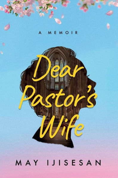 Dear Pastor's Wife