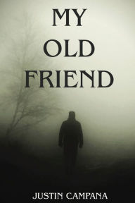 Books free download pdf My Old Friend 9781668538210 in English 