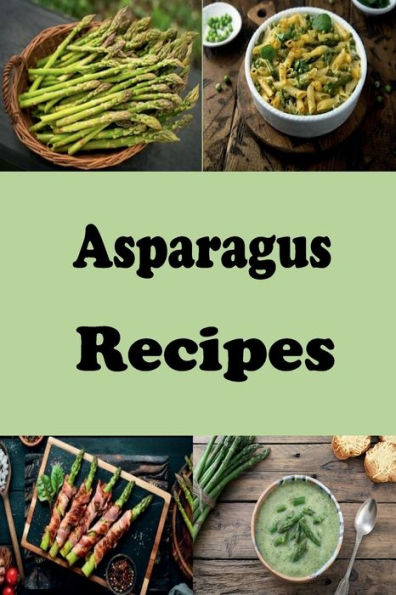 Asparagus Recipes