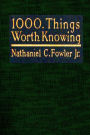 1000 Things Worth Knowing