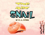 Title: The ABC Snail, Author: M. A. Morse