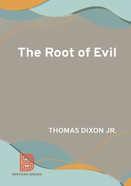 The Root of Evil