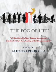 Title: The Fog of Life, Author: Alfonso Perrotta