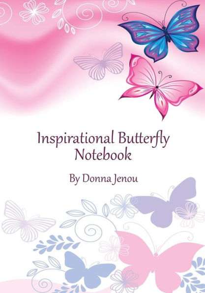 Inspirational Butterfly Notebook