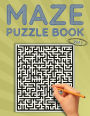 Maze Puzzle Book, Vol 1: Classic Simple Mazes, 80 Medium Difficulty Puzzles to Solve, Great for Kids, Teens, Adults & Seniors