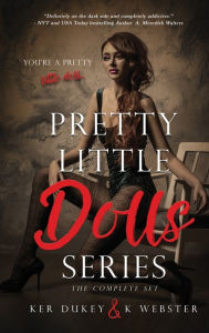 Title: The Pretty Little Dolls Series, Author: Ker Dukey