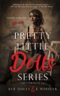 The Pretty Little Dolls Series