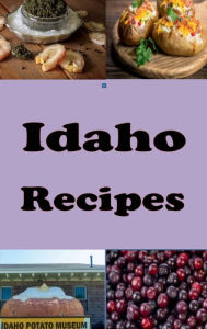 Title: Idaho Recipes, Author: Katy Lyons