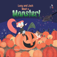 Title: Lucy and Jack Meet a Monster, Author: Elizabeth Rose