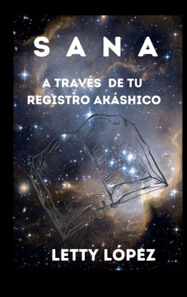 SANA A TRAVï¿½S DE LOS REGISTROS AKï¿½SHICOS: A TRAVï¿½S DE LOS REGISTROS AKï¿½SHICOS