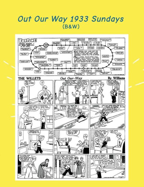 Out Our Way Sundays: (B&W): Newspaper Comic Strips