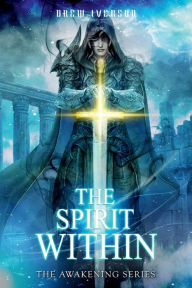 Title: The Spirit Within, Author: Drew Iverson