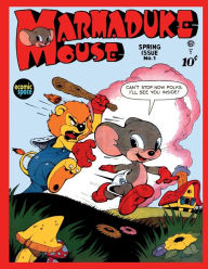 Title: Marmaduke Mouse #1, Author: Israel Escamilla