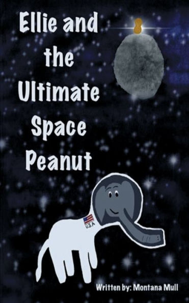 Ellie and the Ultimate Space Peanut