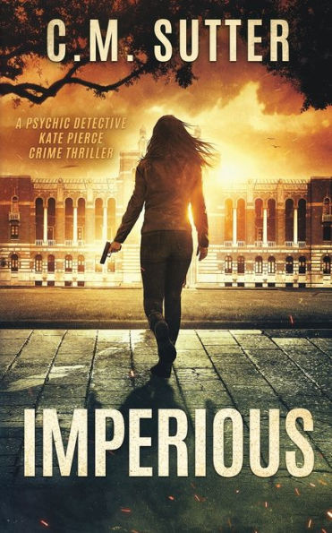 Imperious: A Psychic Detective Kate Pierce Crime Thriller