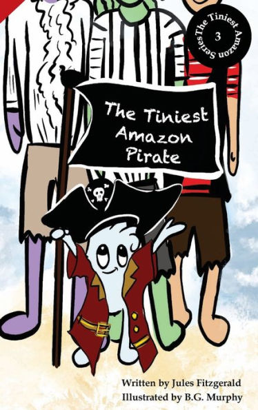 The Tiniest Amazon Pirate (He Series): Book 3 of The Tiniest Amazon Series (He Version)