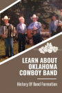 Learn About Oklahoma Cowboy Band: History Of Band Formation: