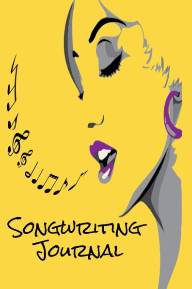 Songwriting Journal For Women And Teen Girls: Great Book For Songwriting