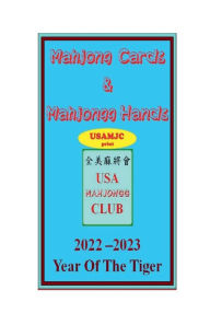 2022 Mahjong Cards & Mahjongg Hands -- year of the tiger/tigress ::: Book w/scorecards to learn & win (#4720)