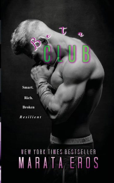 Club Beta (Dark Psychological Suspenseful Romance Antihero Trilogy)