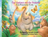 Title: The Elephant and the Butterfly, Author: Lisa Frusciante Evola