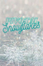 Pivotal Snowflakes