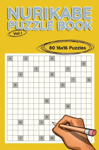 Nurikabe 16x16 Vol I: 80 16x16 Puzzles to Solve, Great for Kids, Teens, Adults & Seniors, Logic Brain Games, Stress Relief & Relaxation