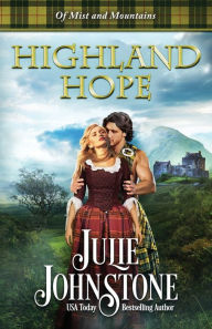 Title: Highland Hope, Author: Julie Johnstone