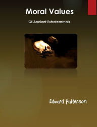 Title: Moral Values Of Extraterrestrials, Author: Edward Patterson