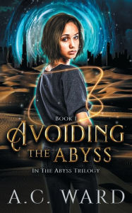 Title: Avoiding the Abyss, Author: A. C. Ward