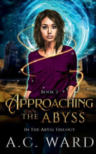 Title: Approaching the Abyss, Author: A. C. Ward