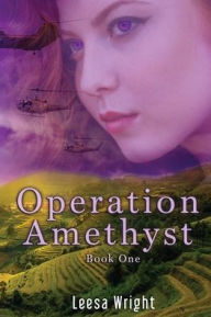 Title: Operation Amethyst, Author: Leesa Wright