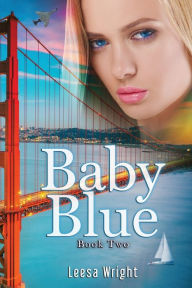 Title: Baby Blue, Author: Leesa Wright