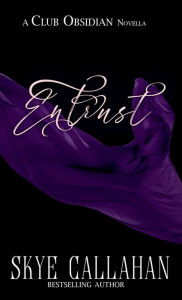 Title: Entrust, Author: Skye Callahan
