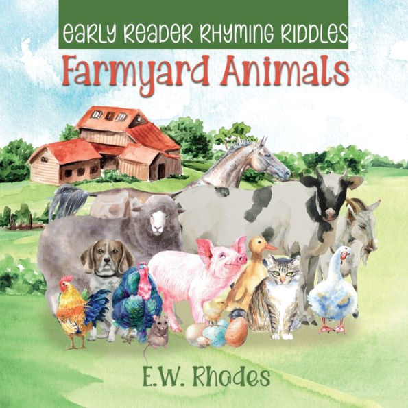 Early Reader Rhyming Riddles: Farmyard Animals: