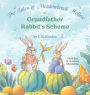 The Tales of Meadowbrook Hollow: Grandfather Rabbit's Scheme: