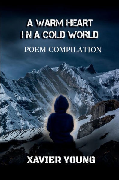 a Warm Heart Cold World