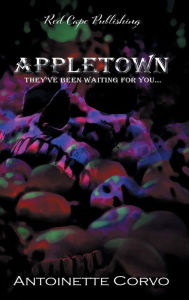 Title: Appletown, Author: Antoinette Corvo